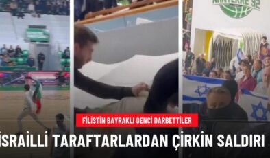 İsrailli taraftarlardan çirkin saldırı