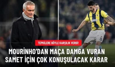 Mourinho’dan maça damga vuran Samet için çok konuşulacak karar